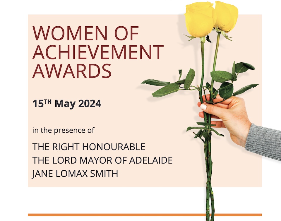 The club held its biennial event at the Adelaide Town Hall hosted by the Lord Mayor. Awards were presented to 4 Women of Achievement and a Life Time Community Achievement. Youth Awards were presented to young women students from University of South Australia, Adelaide and Mitcham Girls High School.